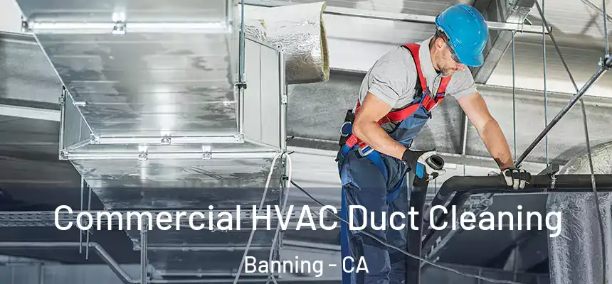  Commercial HVAC Duct Cleaning Banning - CA