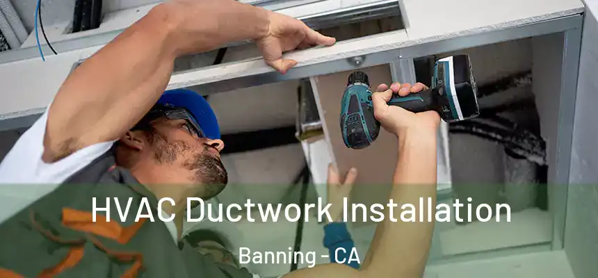  HVAC Ductwork Installation Banning - CA